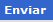 Enviar